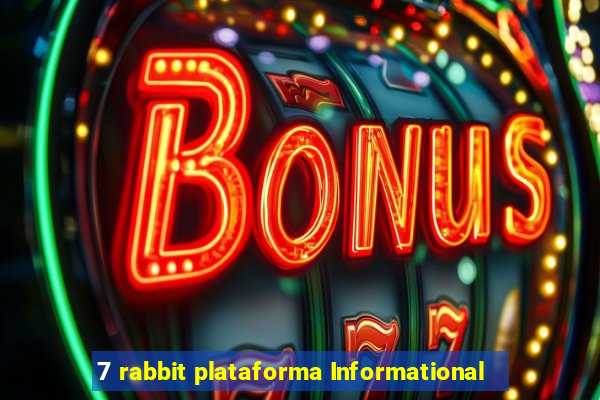 7 rabbit plataforma Informational